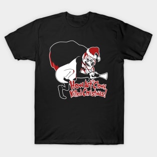 How ART The Clown Killed Christmas T-Shirt